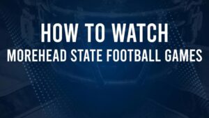 How to Watch 2024 Morehead State Eagles Football Games on TV or Streaming