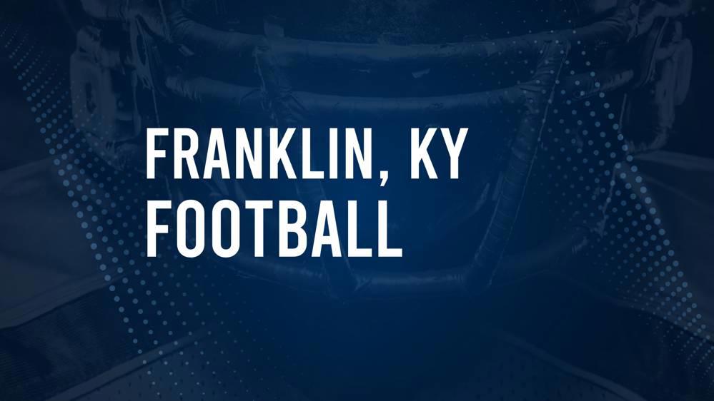 How to Watch Franklin County, KY High School Football Games Streaming Live – August 30