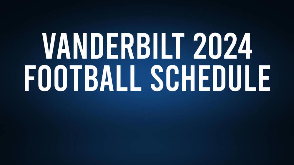 Vanderbilt 2024 Football Schedule, Record, Results Jessamine Journal