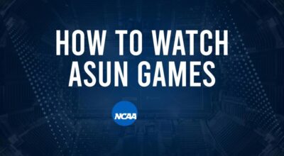 How to Watch ASUN College Basketball Games - Sunday, November 17