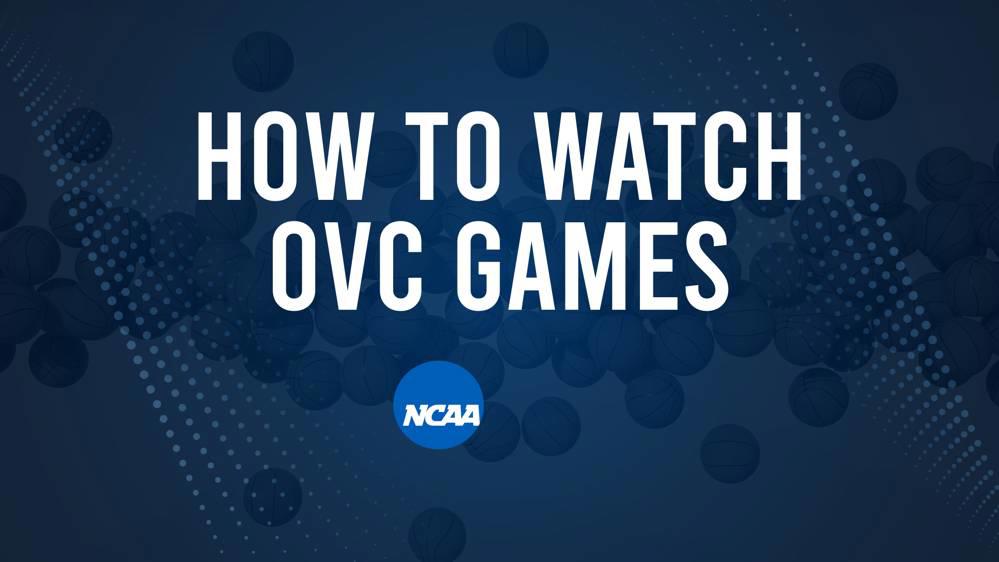 How to Watch OVC College Basketball Games - Monday, November 25