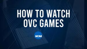 How to Watch OVC Women's College Basketball Games - Monday, November 18