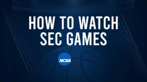 How to Watch SEC College Basketball Games - Sunday, November 17