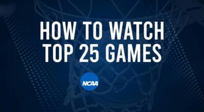 How to Watch Top 25 College Basketball Games - Saturday, November 30