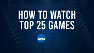 How to Watch Top 25 Women's College Basketball Games - Wednesday, November 20