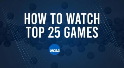 How to Watch Top 25 College Basketball Games - Friday, December 20