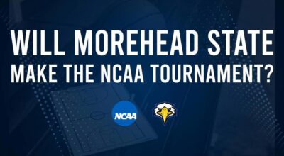 Morehead State's 2025 NCAA Tournament Outlook